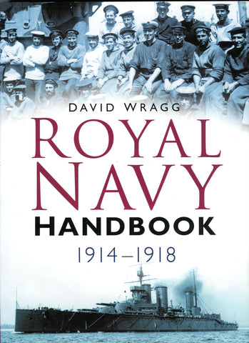 Royal Navy Handbook 1914 -1918