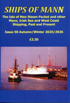 Ships of Mann Issue 50 Autumn/Winter 2025/2026