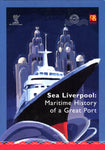 Sea Liverpool: Maritime History of a Great Port