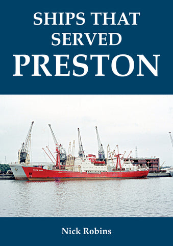 SHIPS THAT SERVED PRESTON