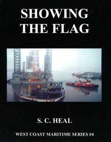 Showing the Flag West Coast Maritime Series Part 4