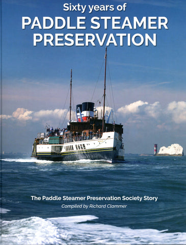 SIXTY YEARS OF PADDLE  STEAMER PRESERVATION
