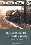 The Struggle for the Cornwall Railway