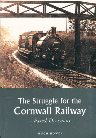 The Struggle for the Cornwall Railway