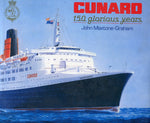 CUNARD 150 GLORIOUS YEARS