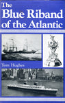 The Blue Riband of the Atlantic