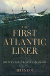 The First Atlantic Liner Brunel's Great Western Steamship