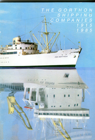 THE Gorthon Shipping Companies 1915-1985