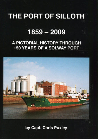 THE PORT OF SILLOTH 1859 - 2009