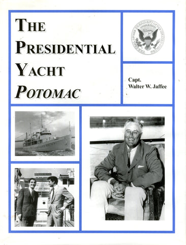 The Presidential Yacht POTOMAC