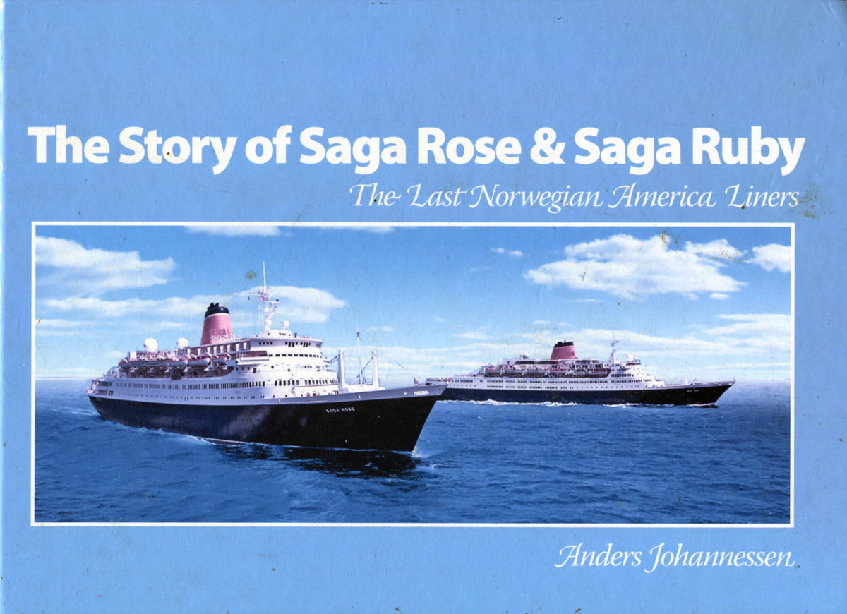 THE STORY OF SAGA ROSE & SAGA RUBY – Mainline & Maritime