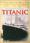 The Story of the unsinkable Titanic