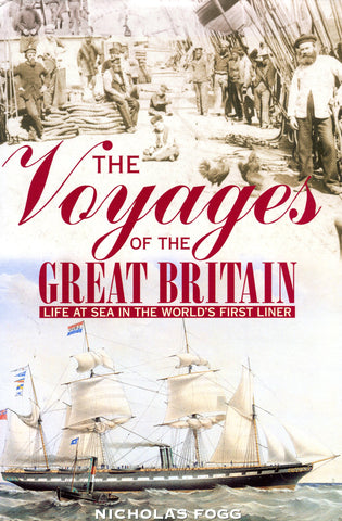 THE VOYAGES OF THE GREAT BRITAIN