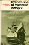 Train Ferries of Western Europe (Pre-owned)