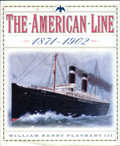 THE AMERICAN LINE 1871-1902