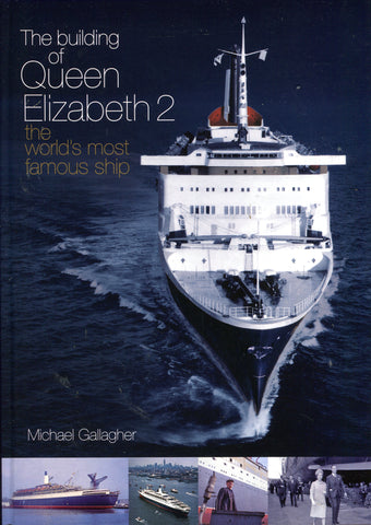THE BUILDING OF QUEEN ELIZABETH 2
