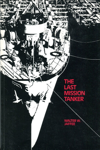 THE LAST MISSION TANKER