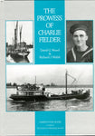 THE PROWESS OF CHARLIE FIELDER
