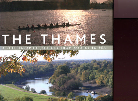 The Thames A Photographic Journey From Source To Sea