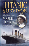 TITANIC SURVIVOR The Memoirs of VIOLET JESSOP STEWARDESS