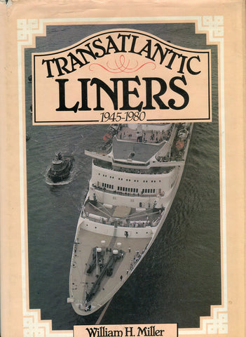 Transatlantic Liners 1945-1980