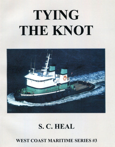 Tying the Knot  West Coast Maritime Series Part 3