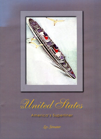 SS UNITED STATES America's Superliner