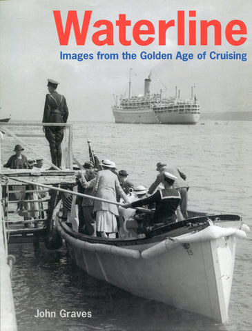 WATERLINE Images from the Golden Age of Cruising.