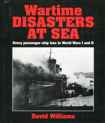 Wartime Disasters at Sea