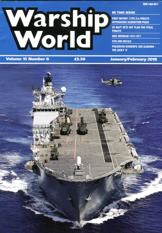 Warship World Volume 15 No 8 Jan/Feb 2018