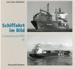 Schiffahrt im Bild Containerschiffe III