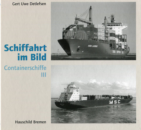 Schiffahrt im Bild Containerschiffe III