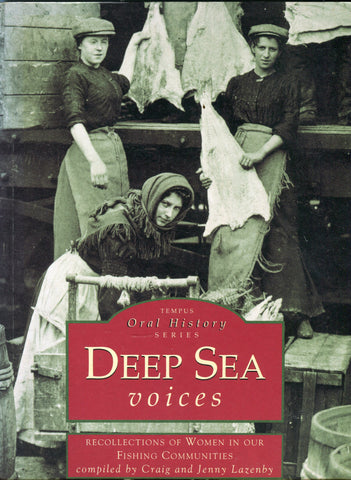 Deep Sea voices  - Recollections of Women in our fishing communities