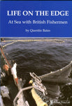 Life on the Edge At Sea with British Fishermen