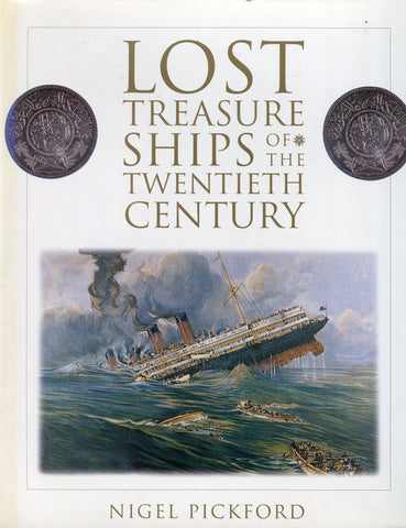 Lost treasure Ships of the 20th century