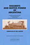 Railways and Motive Power of Argentina