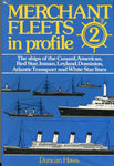Merchant Fleets No 2. The Ships of the Cunard, American, Red Star, Inman, Leyland, Dominion, Atlantic Transport, and White Star Lines