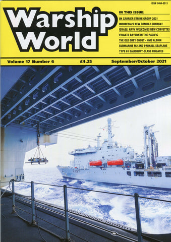 Warship World Volume 17 No 6 Sept/Oct 2021