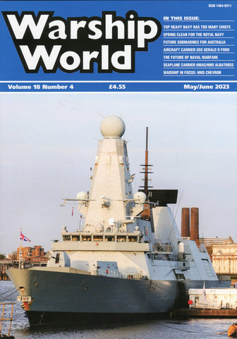 Warship World Volume 18 No 4 May/June 2023