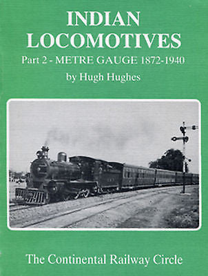 Indian Locomotives Part 2: Metre Gauge 1872-1940