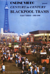 Blackpool Trams Part 3 (DVD)