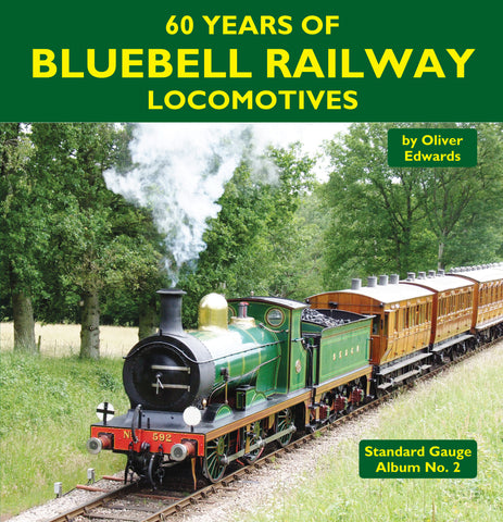 60 Years of Bluebell Railway Locomotives