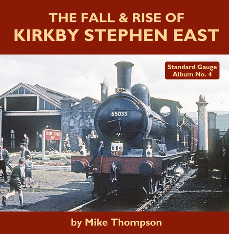 The Fall and Rise of Kirkby Stephen East