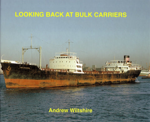 Looking Back at Bulk Carriers