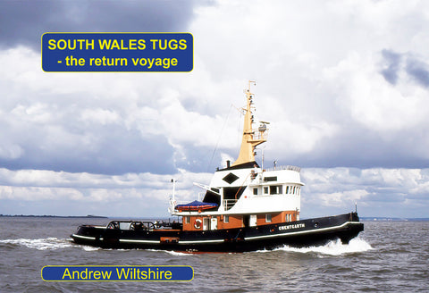 South Wales Tugs - The Return Voyage