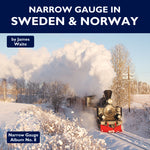 Narrow Gauge in Sweden & Norway