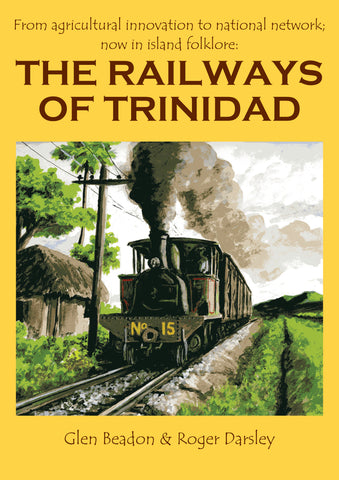 The Railways of Trinidad