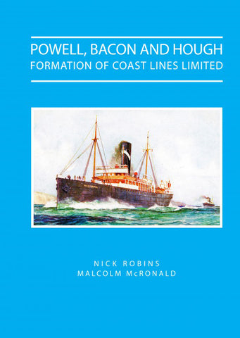 Powell, Bacon and Hough: Formation of Coast Lines Limited